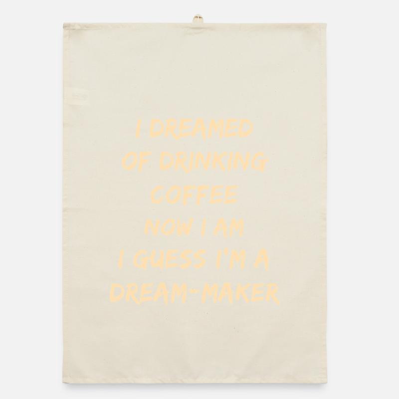 Citation du café Dream-Maker Torchon bio