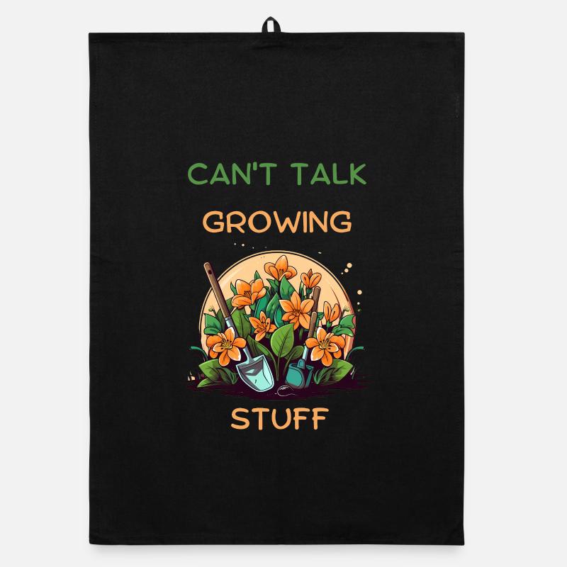 Cant Talk Growing Stuff Garden Floral Tee Organic dish towel