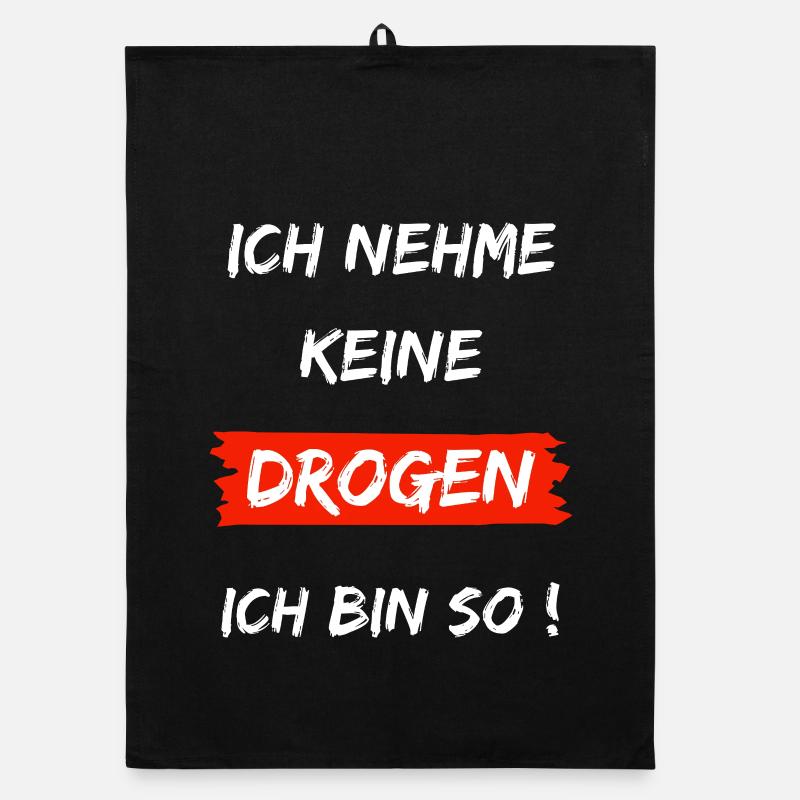 Ich nehme keine Drogen - Ich bin so Organic Geschirrtuch