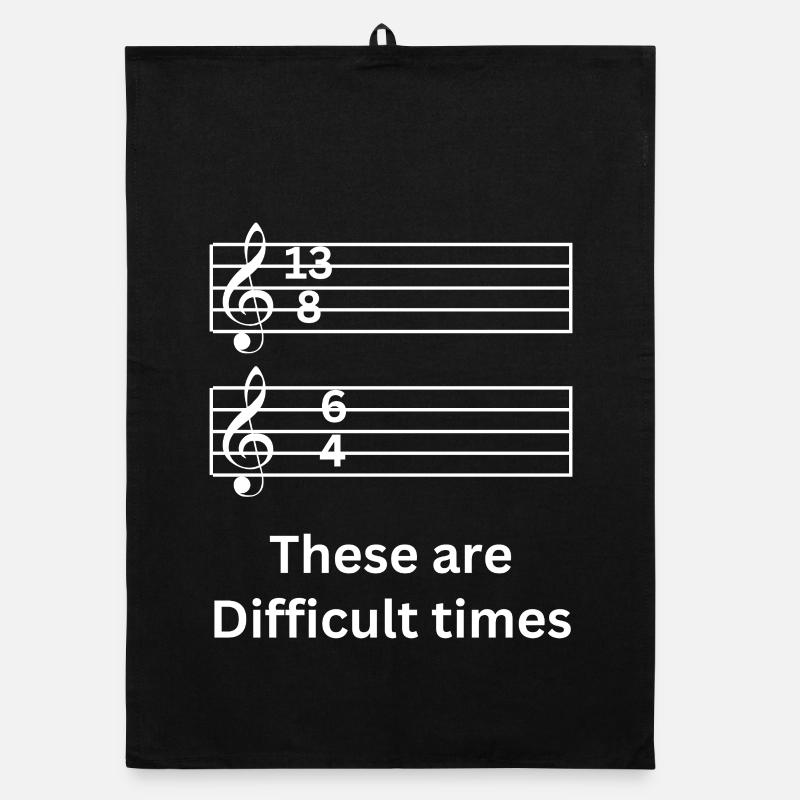 These Are Difficult Times Music Pun Organic dish towel