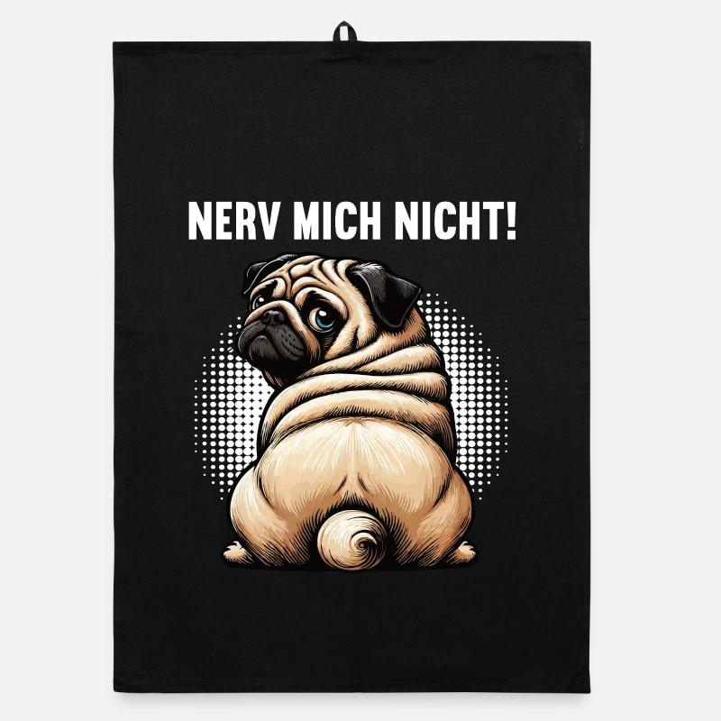 Nerv Mich Nicht Mops Möpse Mopsbesitzer Mopshalter Organic Geschirrtuch