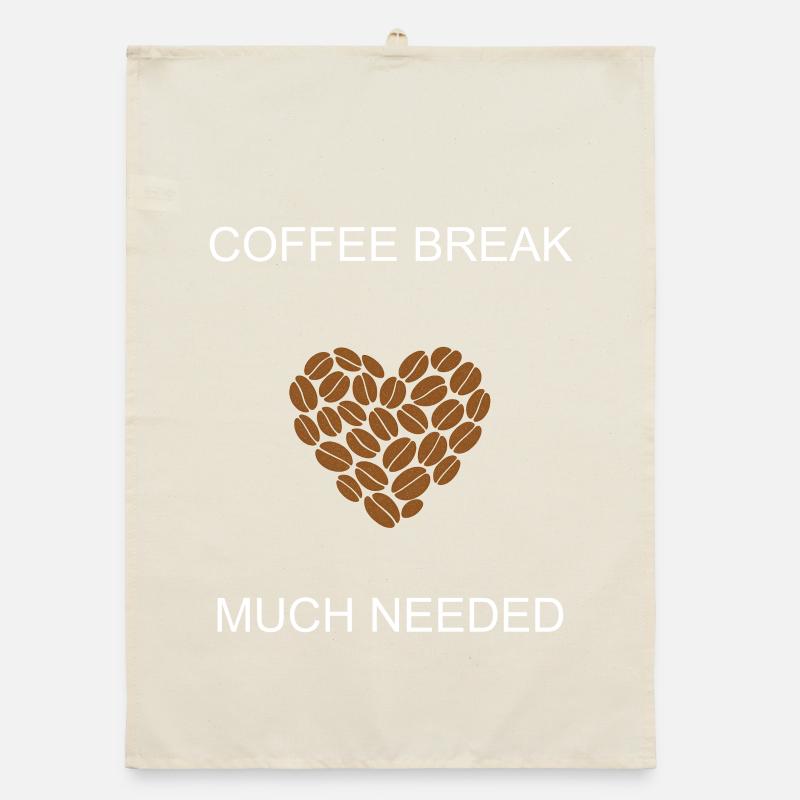 Coffee Break Much Needed Daily Essential Pause	 Organic dish towel