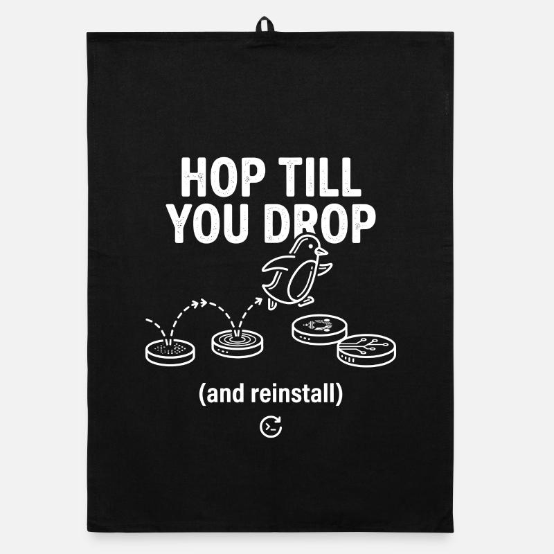 Hop Till You Drop Linux Reinstall Organic Geschirrtuch