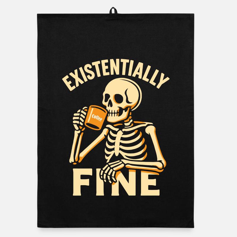 Existentially Fine Funny Coffee Skeleton Shirt Organic dish towel