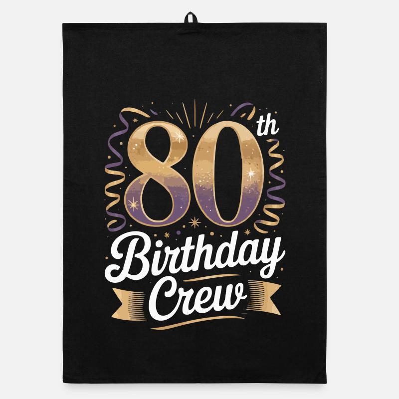 Crew zum 80. Geburtstag Organic Geschirrtuch