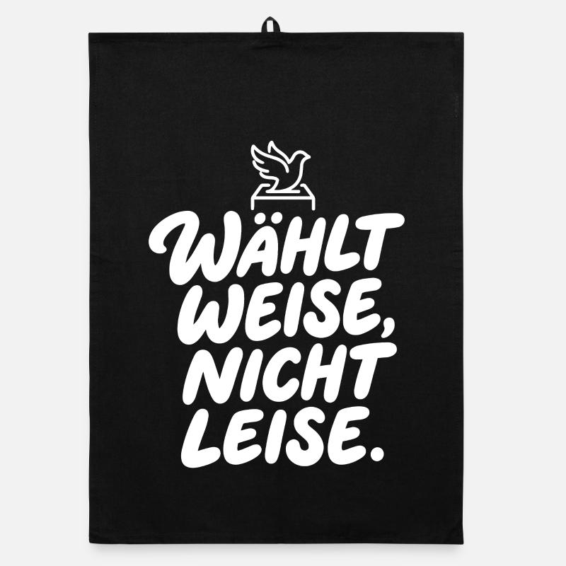 Wählt Weise, Nicht Leise Organic Geschirrtuch