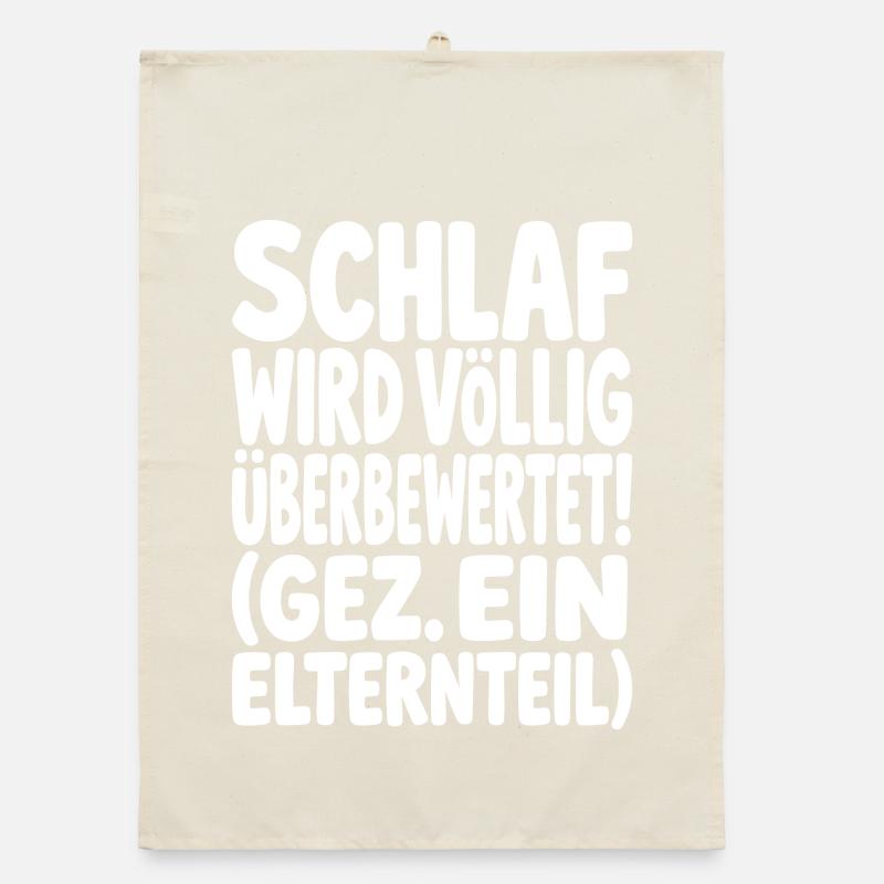 Schlaf Wird Völlig Überbewertet Organic Geschirrtuch