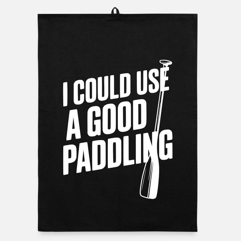 I Could Use a Good Paddling Organic dish towel