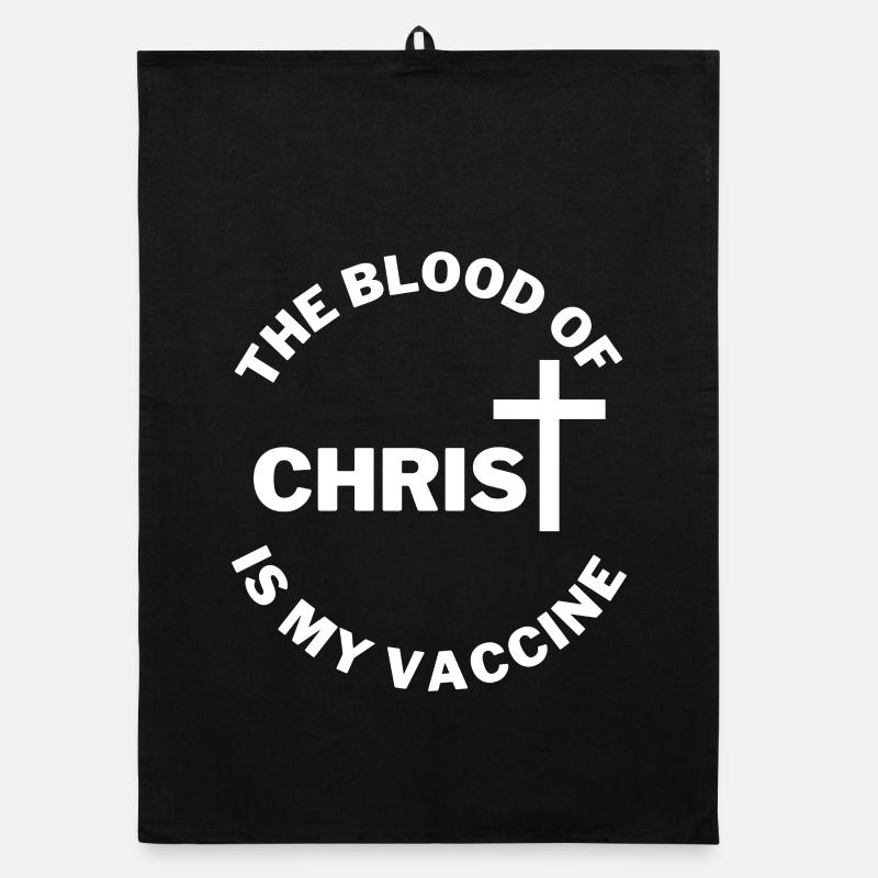 Le sang du Christ est mon vaccin - Torchon bio - noir