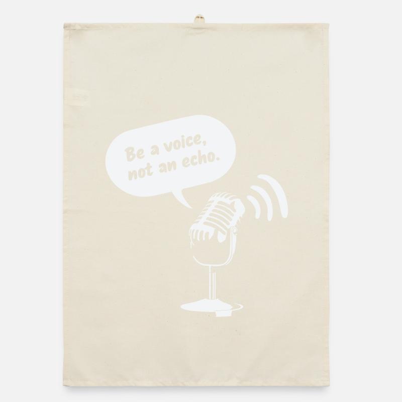 Be a Voice, Not an Echo Organic dish towel