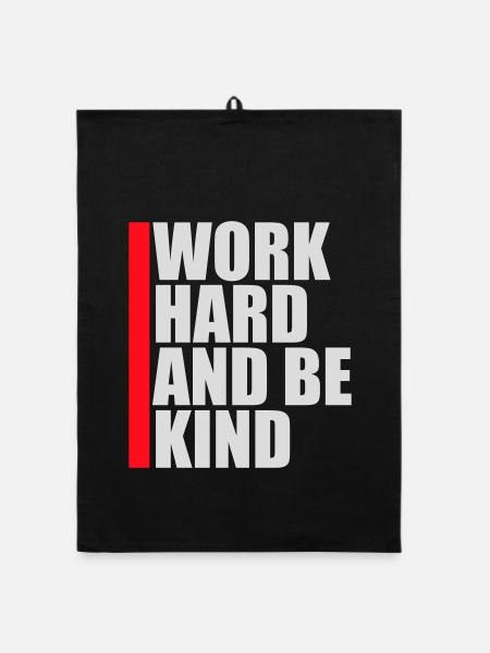 Work Hard And Be Kind Inspirierend Fleiß Güte Logo - Organic Geschirrtuch - Schwarz - Vorne