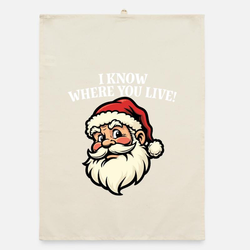 I know where you live - Santa Organic dish towel