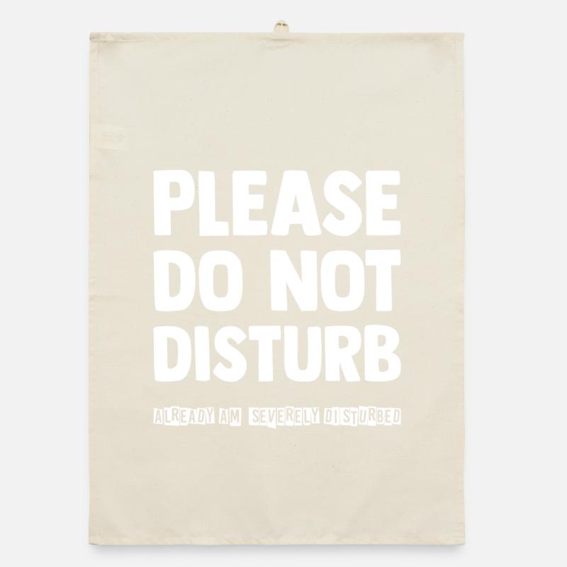 Please do not disturb Organic dish towel