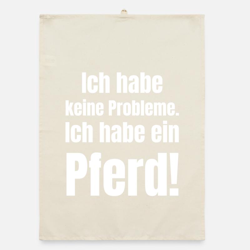 Horse saying I don't have a problem Organic dish towel