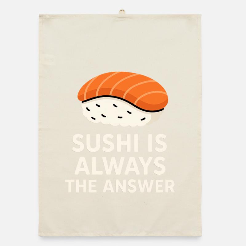 Le sushi est toujours la solution Torchon bio