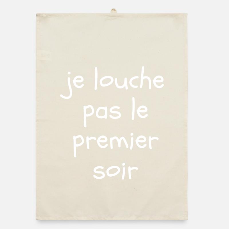 Je louche pas le premier soir Torchon bio