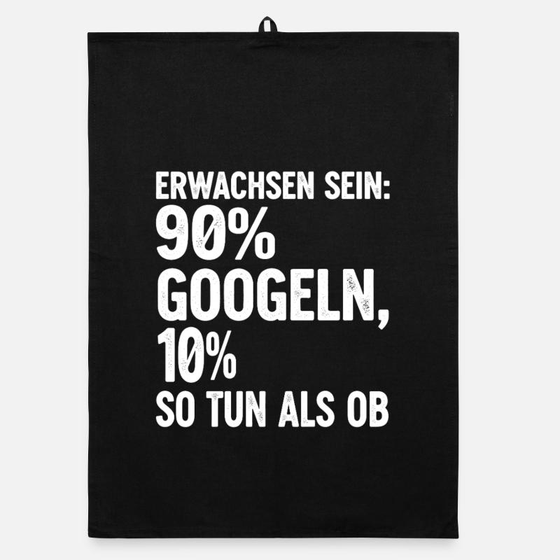 Erwachsen Sein: 90% Googeln Organic Geschirrtuch