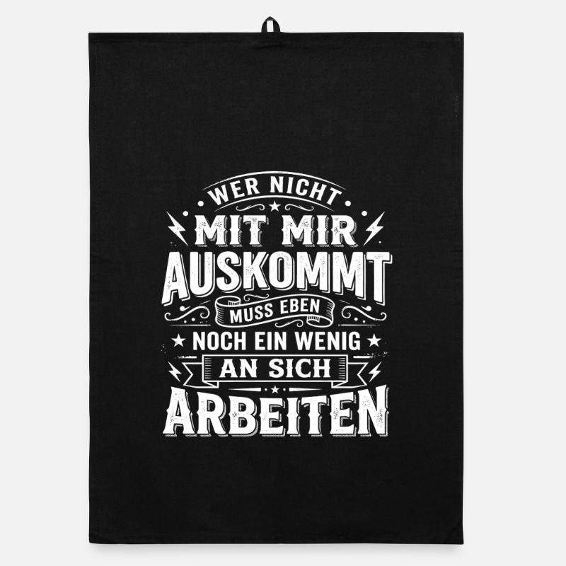 Wer Nicht Mit Mir Auskommt Spruch Design Organic Geschirrtuch