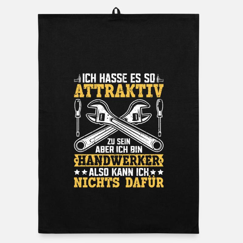 Ich hasse es so attraktiv zu sein – Handwerker  Organic Geschirrtuch