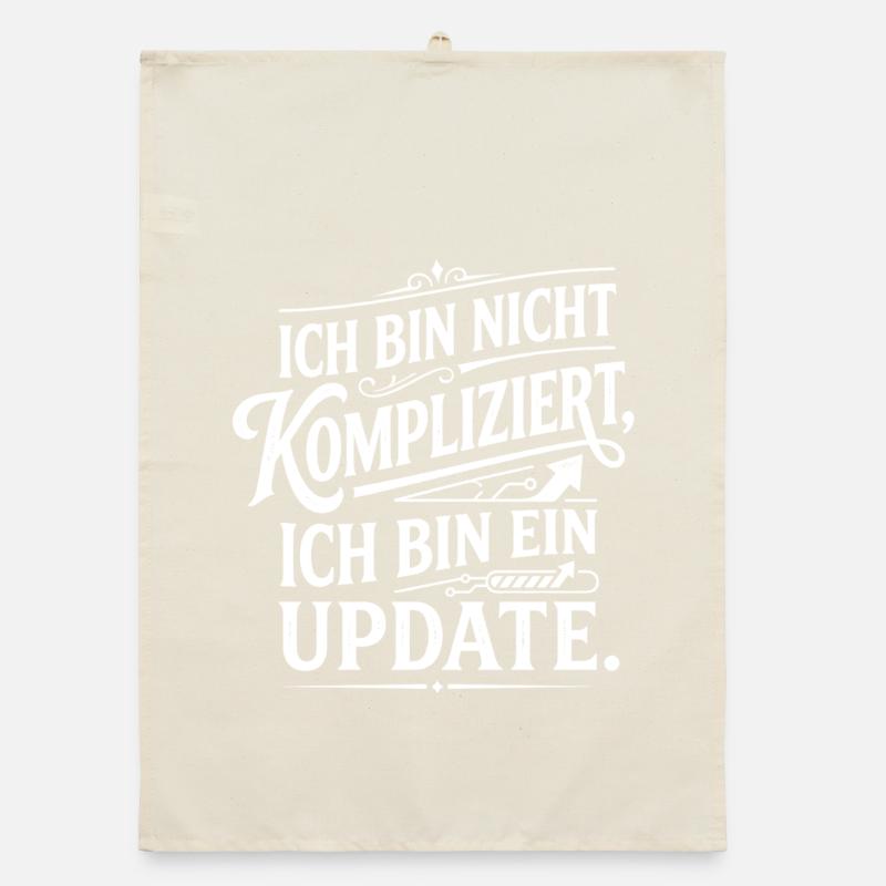 Ich bin ein Update nicht kompliziert Organic Geschirrtuch