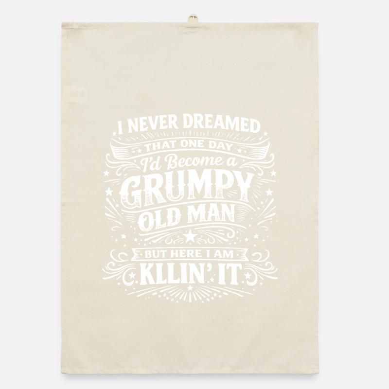 Grumpy Old Man Killin It Funny Retro Saying Organic dish towel