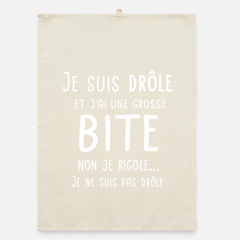 Je suis drôle et j'ai une grosse bite Torchon bio
