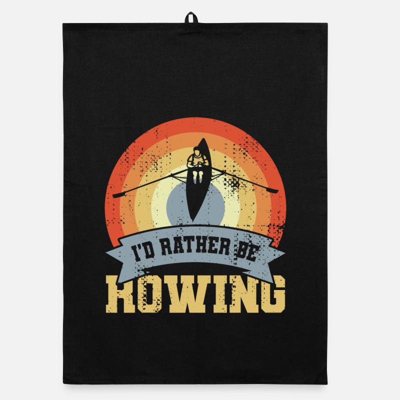 I'd Rather Be Rowing Organic dish towel