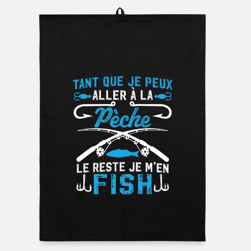 aller a la pèche le reste je m'en fish   Torchon bio
