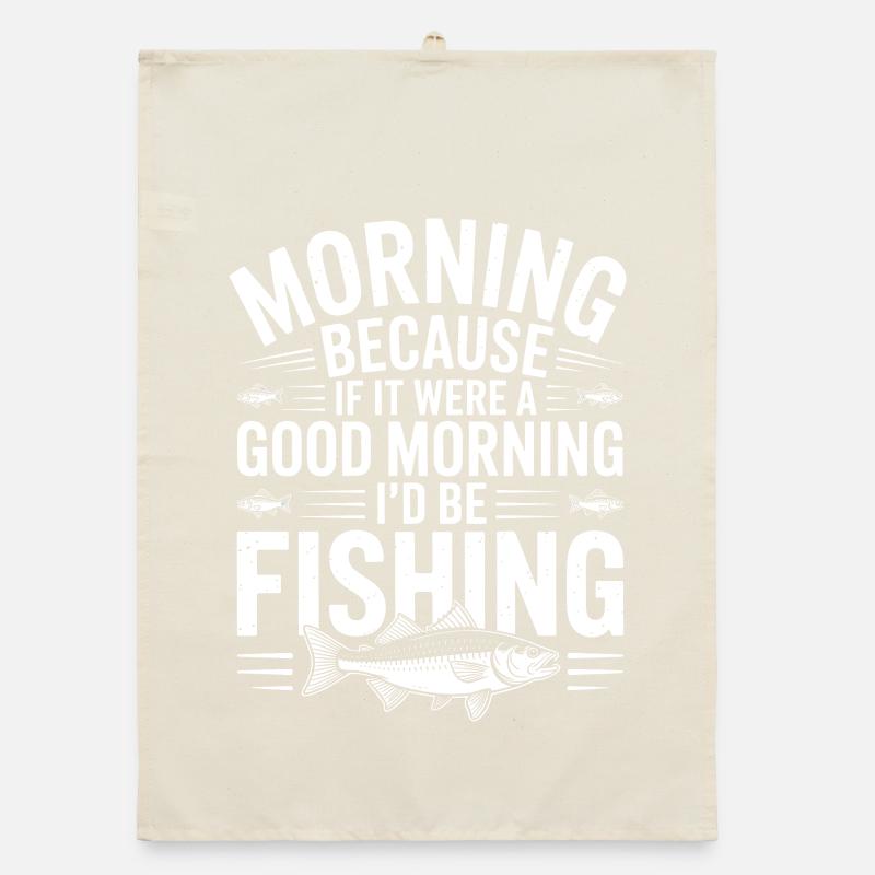 Devise de pêche matinale Torchon bio