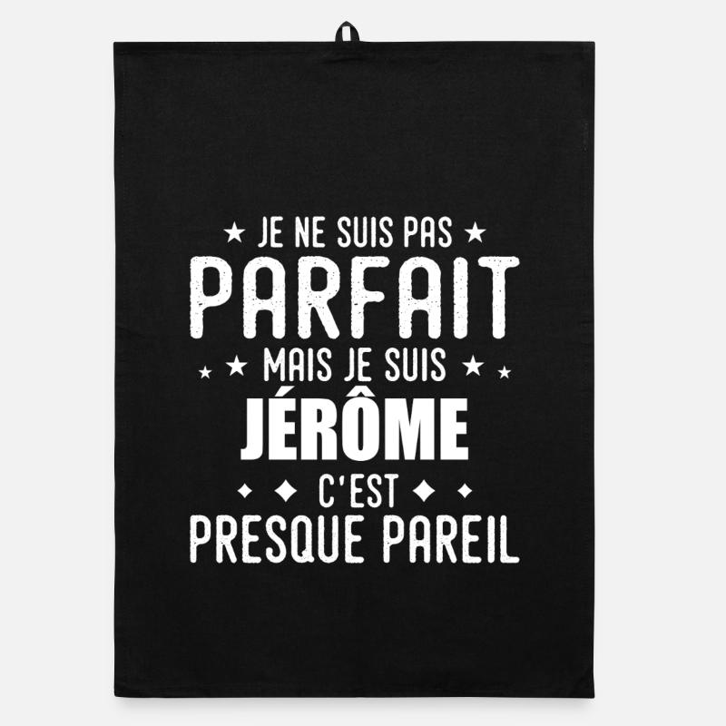 Jérôme : authentique, imparfait, top, perfection Torchon bio