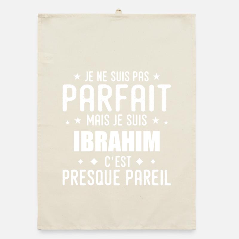 Ibrahim : authentique, imparfait, top, perfection Torchon bio