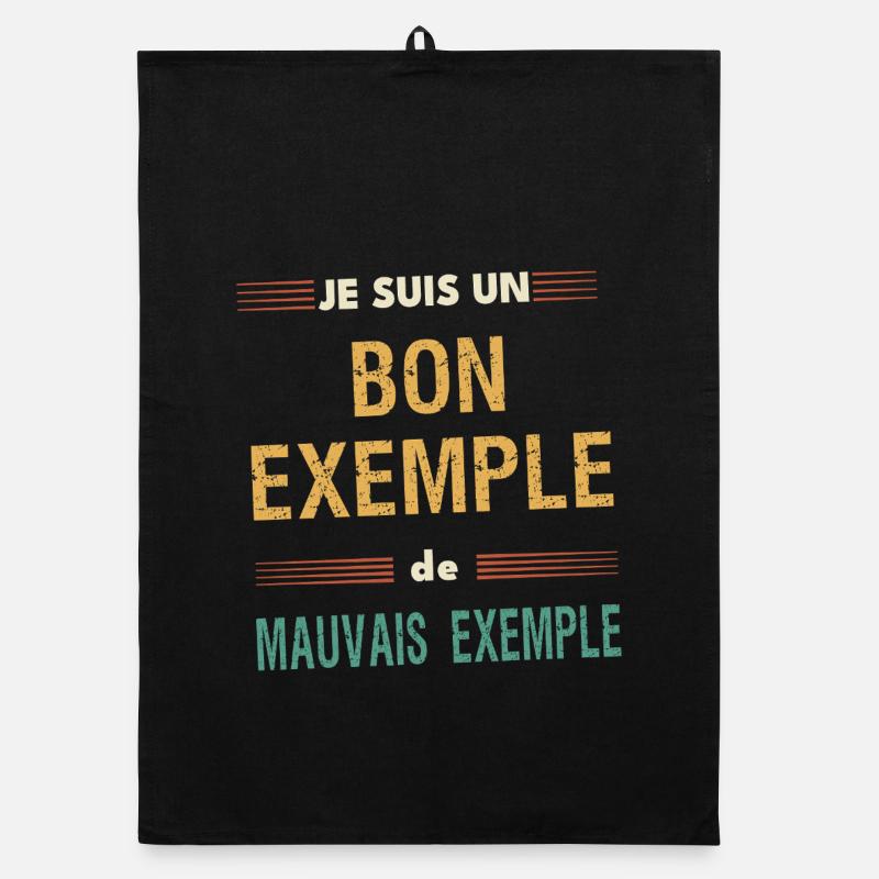 Good Example and Bad Example - Humorous Message Organic dish towel