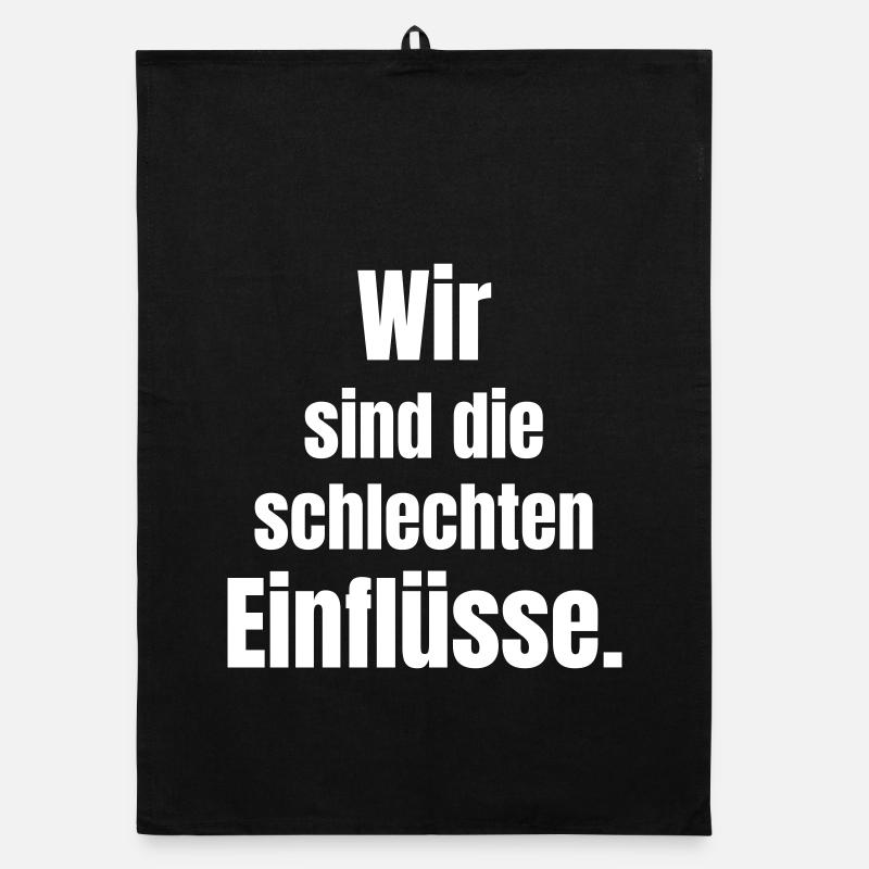 Wir sind die schlechten Einflüsse Organic Geschirrtuch