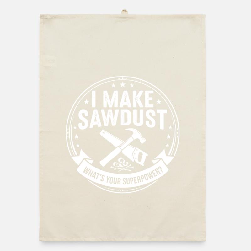 I Make Sawdust Woodwork Logo Organic dish towel