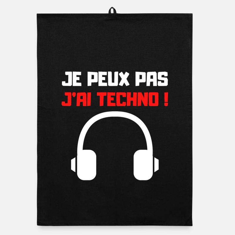 JE PEUX PAS J'AI TECHNO (NOIR) Torchon bio
