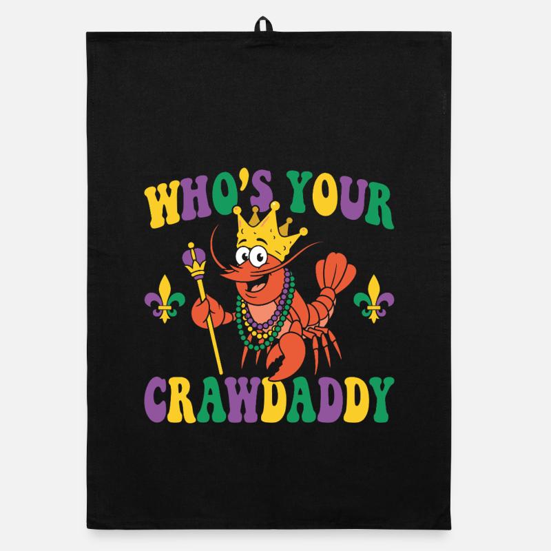 Who's Your Crawdaddy Funny Mardi Gras Organic dish towel