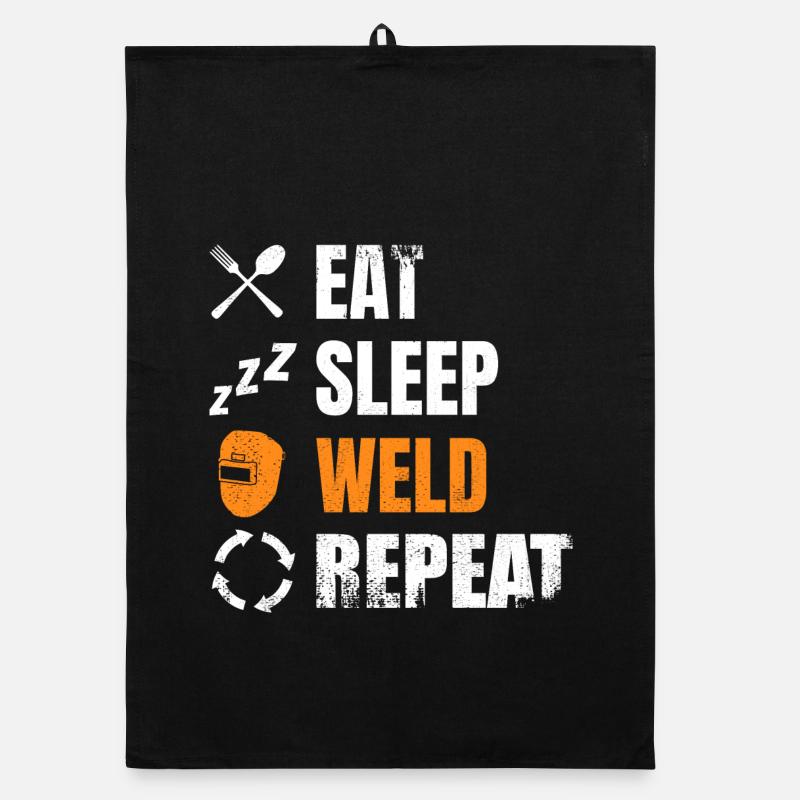 Eat, sleep, weld, repeat Organic dish towel