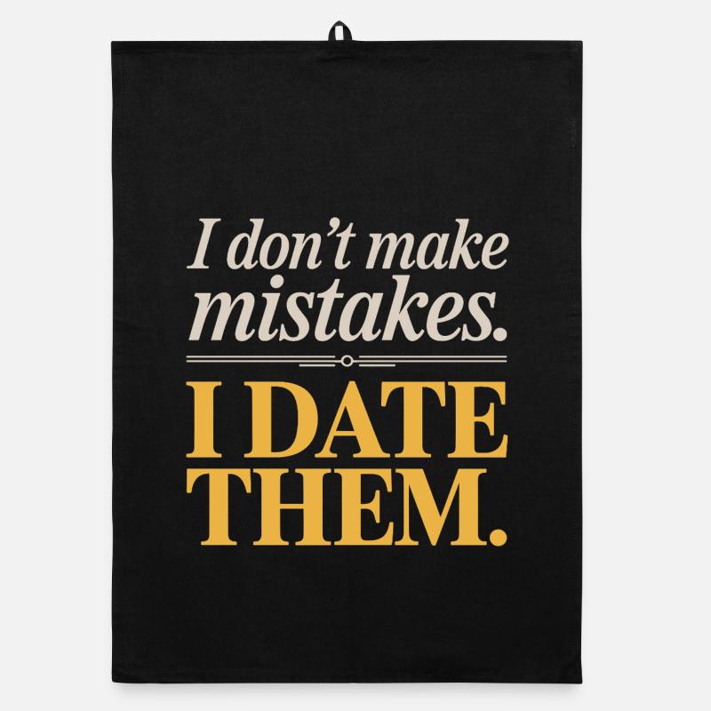 Je ne fais pas d’erreurs, je sors avec eux, ex-petit ami qui sort avec eux Torchon bio