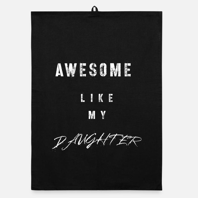 Awesome Like My Daughter Organic dish towel