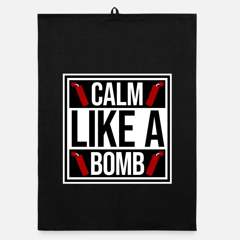Calme comme une bombe Paradoxe Ironie Humour Blague explosive Torchon bio