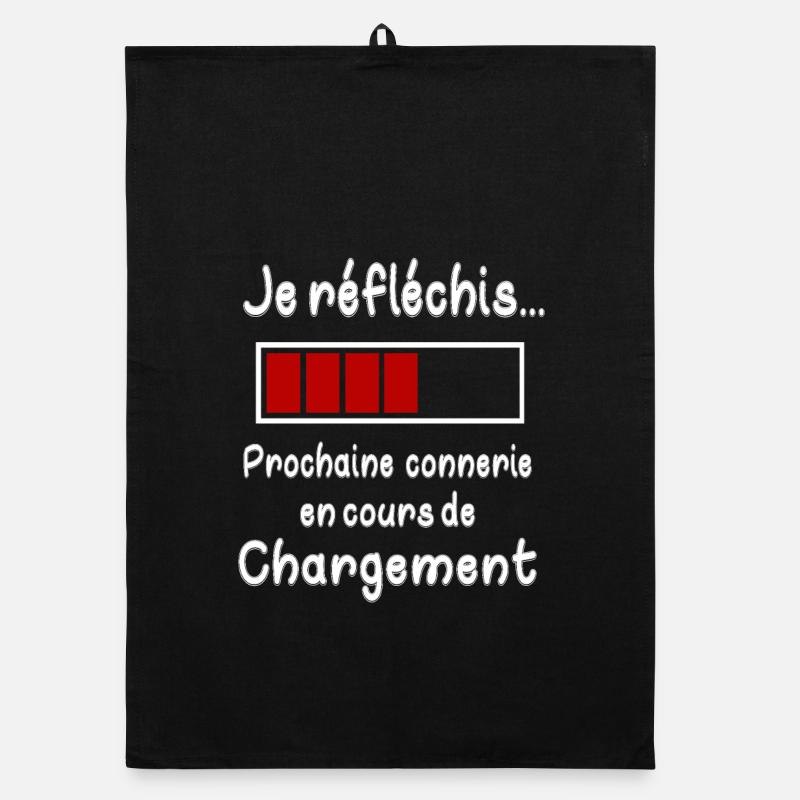 Je réfléchis prochaine connerie en cours Torchon bio