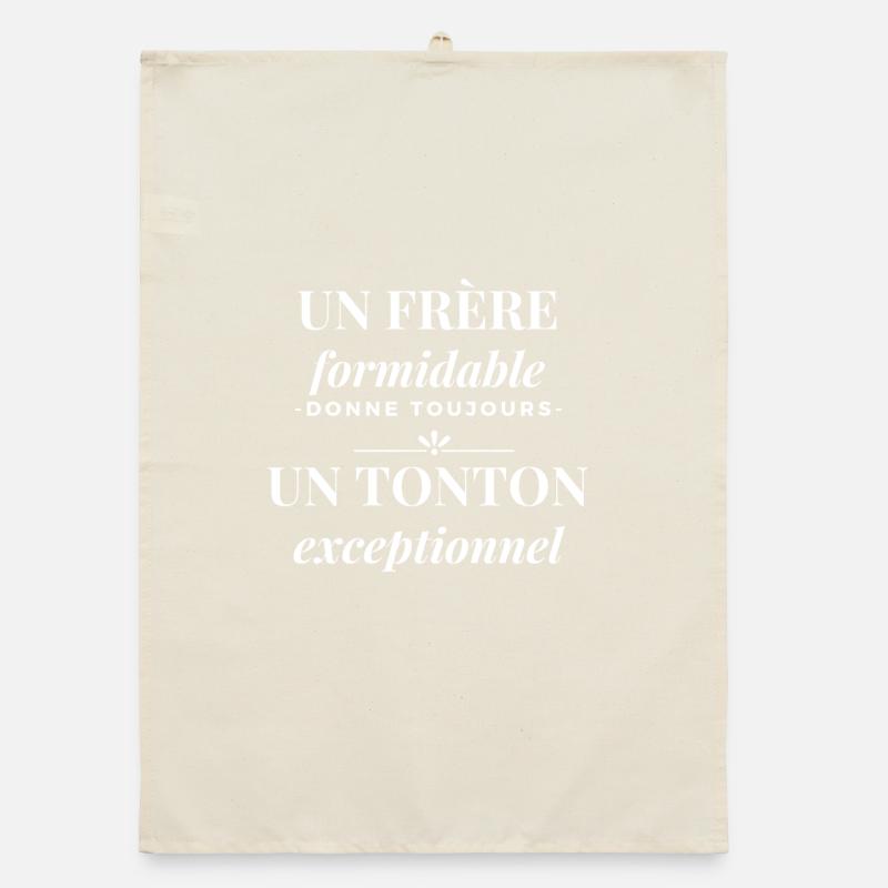 Frère formidable tonton exceptionnel Torchon bio