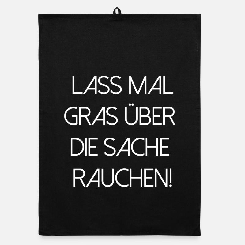 Lass Mal Gras Über Die Sache Rauchen Organic Geschirrtuch