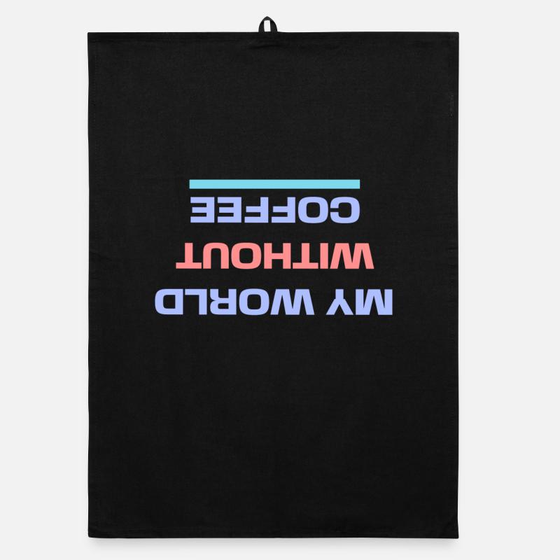 Caffeine Coffee Drinking Statement Coffee Lovers Organic dish towel