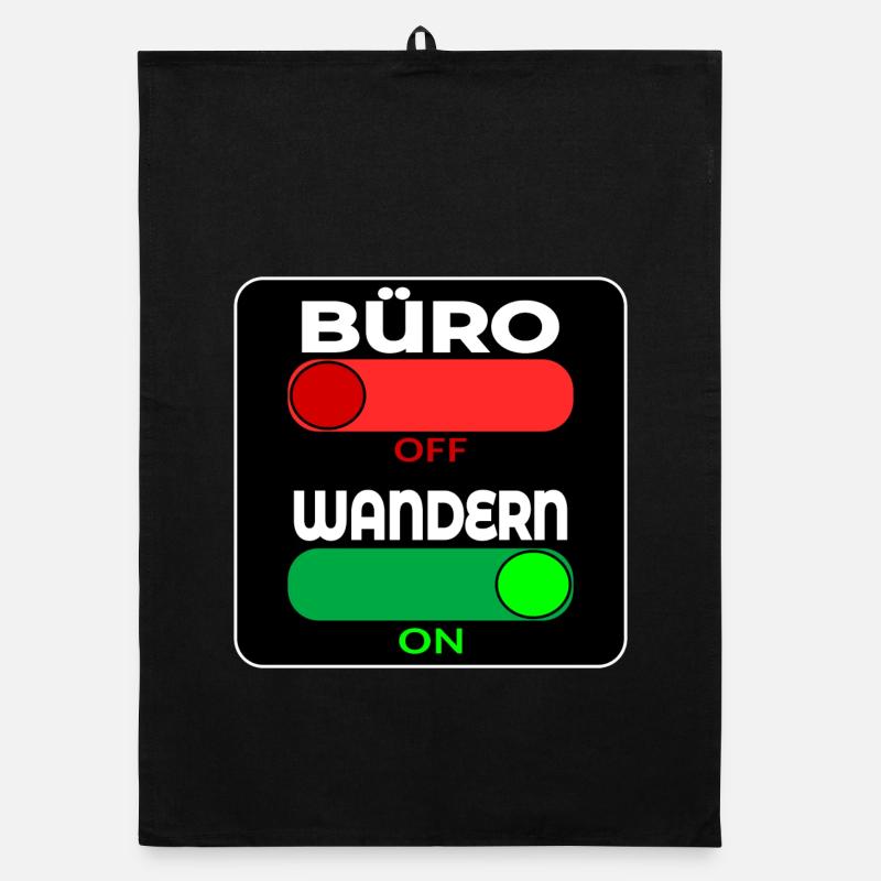 BÜRO OFF - WANDERN ON - WANDERSRPÜCHE Organic Geschirrtuch