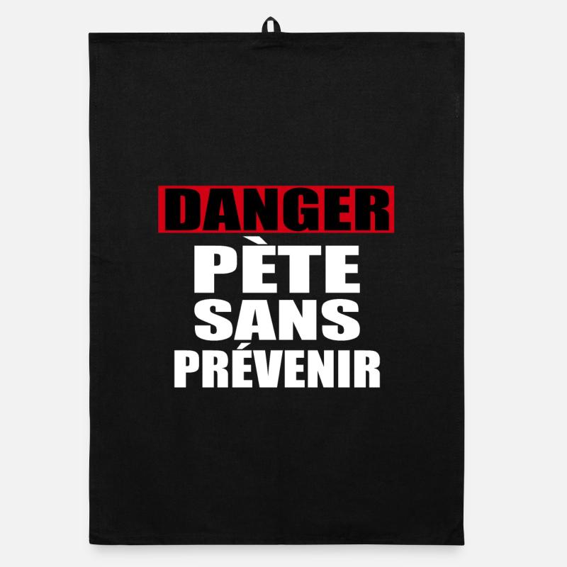 Danger Pete Sans Prévenir Torchon bio