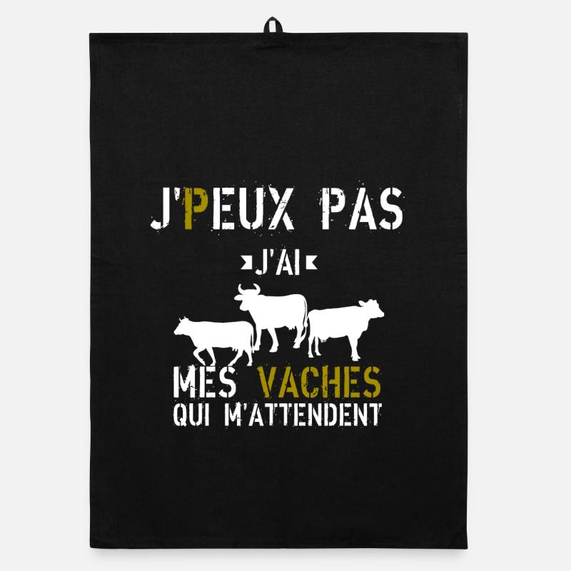 J Peux Pas J ai mes vaches qui m attendent - Torchon bio - noir