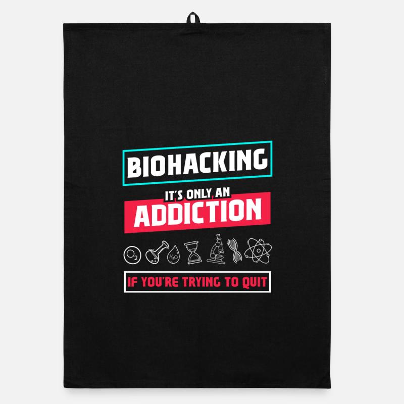 Biohacking ist nur eine Sucht Organic Geschirrtuch