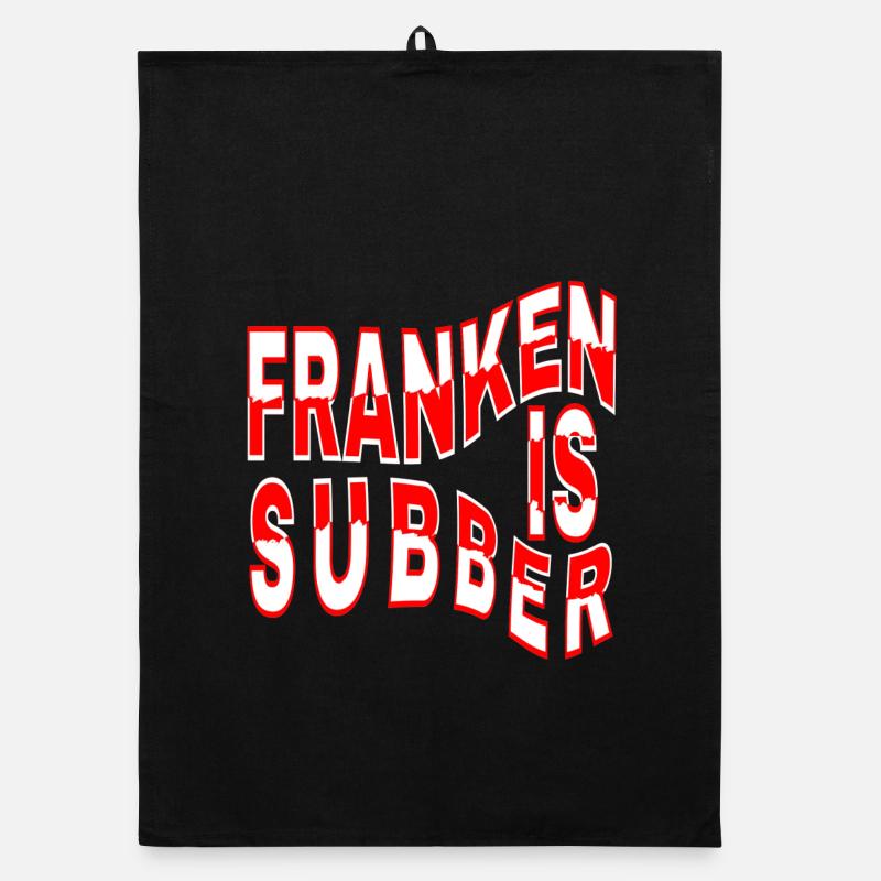 Franken is Subber - Franken ist Super - fei schee - Organic Geschirrtuch - Schwarz