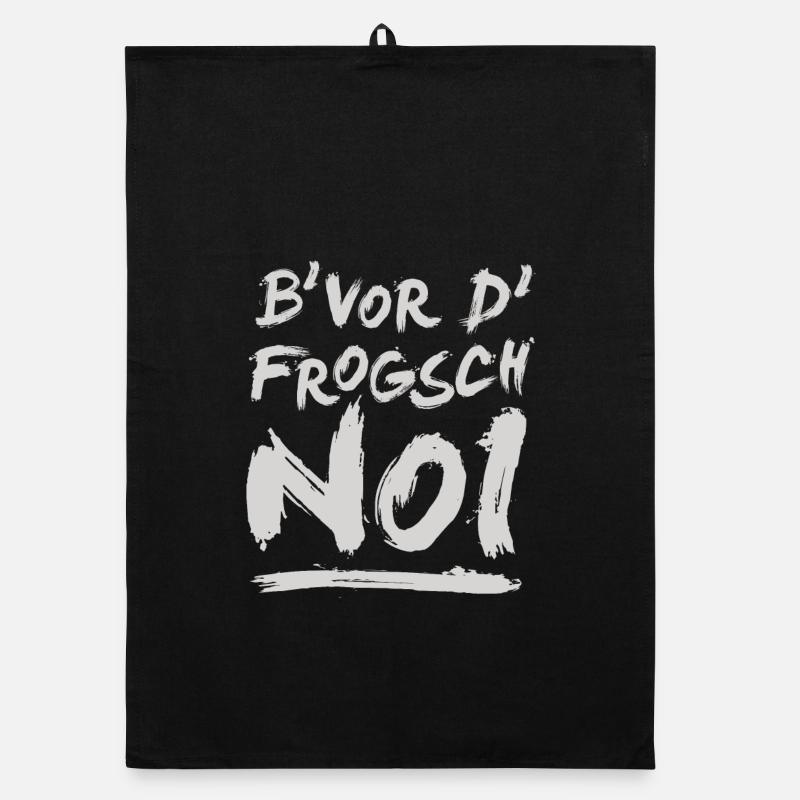 B' vor d' frogsch...noi! Organic Geschirrtuch